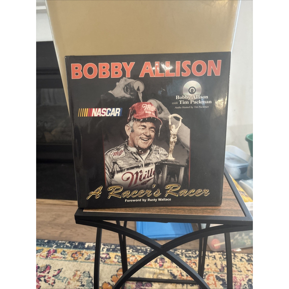 Bobby Allison : A Racer's Racer SIGNED by Bobby Allison